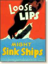 Loose Lips Sink Ships